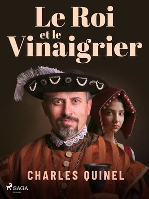 cover image of Le Roi et le Vinaigrier